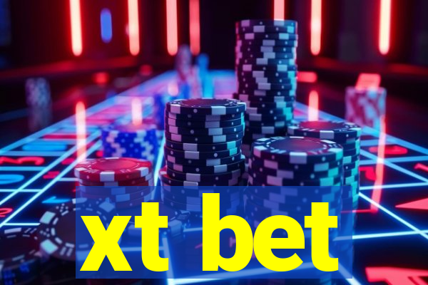xt bet